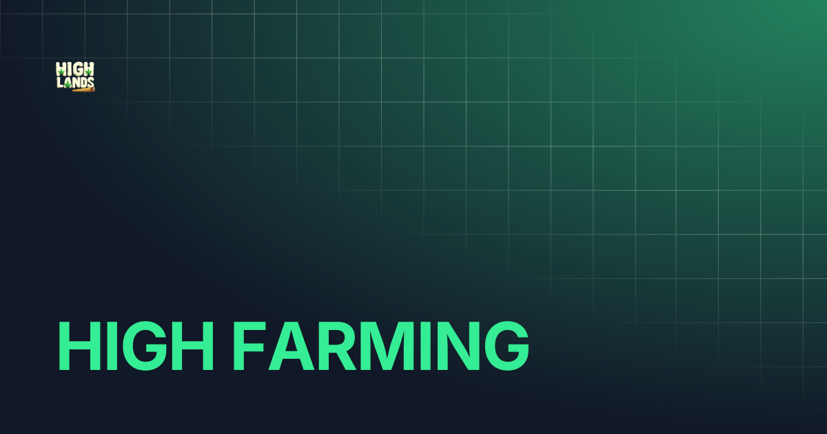 HIGH FARMING | Highlands